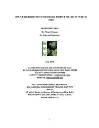 Qpcr-Based Detection of Genetically Modified Processed Foods in India