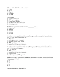 Which Is NOT a PDU(Protocol Data Unit) ? A) Frame B) Packet C) Segment D) Datagram E) HTTP *
