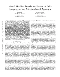 Neural Machine Translation System of Indic Languages - an Attention Based Approach