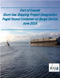 Port of Everett Short-Sea Shipping Project Designation Puget Sound Container on Barge Service June 2018