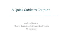 A Quick Guide to Gnuplot