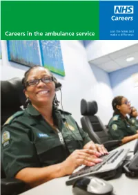 Careers in the Ambulance Service Make a Difference Careers in Healthcare Science 2