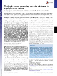Metabolic Sensor Governing Bacterial Virulence in Staphylococcus Aureus