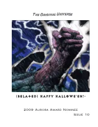 The Original Universe Is Published 6 Times a Contact: My E-Mail for This Zine Is Year on a Bi-Monthly Schedule