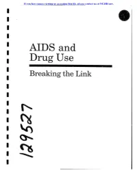 AIDS and I I Drug Use I Breaking the Link I I I I I " I I I ~ I .~ Q I • .1 I I I I I I I I I I I I I