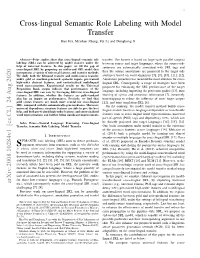 Cross-Lingual Semantic Role Labeling with Model Transfer Hao Fei, Meishan Zhang, Fei Li and Donghong Ji