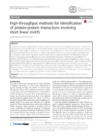 High-Throughput Methods for Identification of Protein-Protein Interactions Involving Short Linear Motifs Cecilia Blikstad and Ylva Ivarsson*