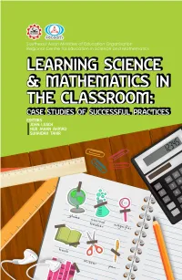 Learning Science and Mathematics in the Classroom: Case Studies of Successful Practices