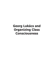 Georg Lukács and Organizing Class Consciousness / by Robert Lanning