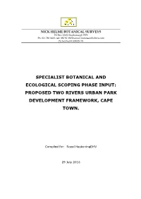 Specialist Botanical and Ecological Scoping Phase Input: Proposed Two Rivers Urban Park Development Framework, Cape Town