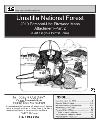 Umatilla National Forest 2019 Personal-Use Firewood Maps Attachment–Part 2 (Part 1 Is Your Permit Form)