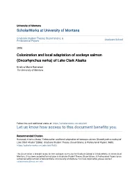 Colonization and Local Adaptation of Sockeye Salmon (Oncorhynchus Nerka) of Lake Clark Alaska
