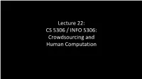 Crowdsourcing and Human Computation Course Projects: Amazon Mechanical Turk
