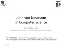 John Von Neumann in Computer Science