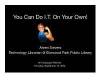 You Can Do I.T. on Your Own!