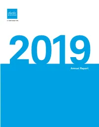 2019Annual Report “Through Clients’ Eyes” Means That We Constantly Strive to Make Decisions That Best Serve Our Clients