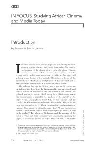 IN FOCUS: Studying African Cinema and Media Today Introduction