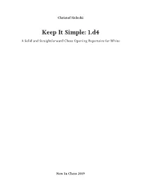 Keep It Simple: 1.D4