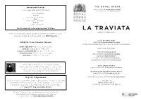 LA TRAVIATA OPERA in THREE ACTS Tweet Your Thoughts About Tonight’S Performance Before It Starts, During the Interval Or Afterwards with #Rohtraviata