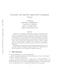 Geometric and Algebraic Approaches to Quantum Theory