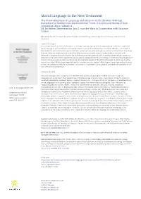 Moral Language in the New Testament the Interrelatedness of Language and Ethics in Early Christian Writings