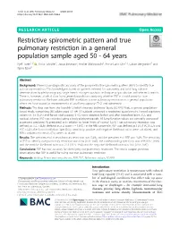 Restrictive Spirometric Pattern and True Pulmonary Restriction in a General