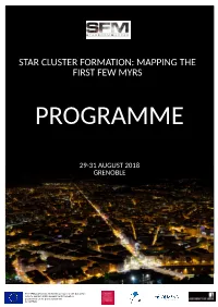 Star Cluster Formation: Mapping the First Few Myrs Programme