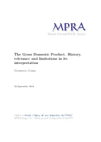 The Gross Domestic Product. History, Relevance and Limitations in Its Interpretation