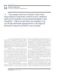 ≥ “The Unique Element in Trinity Is That It Has Long Tradition of Photonics Which Is Now Combined with Recent Expertise in N