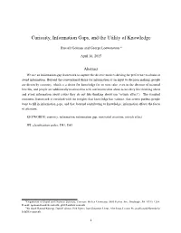 Curiosity, Information Gaps, and the Utility of Knowledge