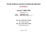 Exotic Hadron Searches in Photoproduction GHP2021