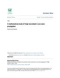 A Mathematical Study of Voigt Viscoelastic Love Wave Propagation