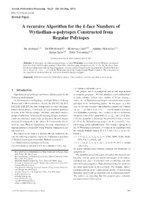 A Recursive Algorithm for the K-Face Numbers of Wythoffian-N-Polytopes Constructed from Regular Polytopes