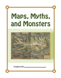 Maps, Myths, and Monsters