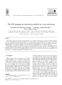 The EM Imaging Reconstruction Method in C-Ray Astronomy