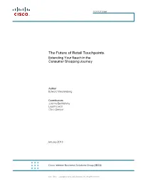 The Future of Retail Touchpoints Extending Your Reach in the Consumer Shopping Journey
