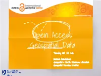 Open Access Geospatial Data Tuesday, Oct