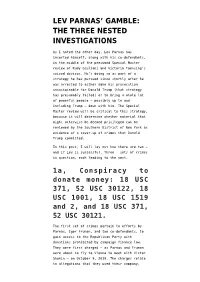 Gamble: the Three Nested Investigations
