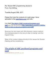 The Plight of ABC Produced Programs and Staff and Can Be Found at Plight-Of-Abc-Produced-Programs-And-Staff