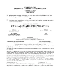 CVS CAREMARK CORPORATION (Exact Name of Registrant As Specified in Its Charter)