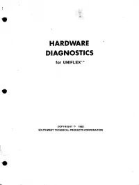 Hardware Diagnostics for Uniflex