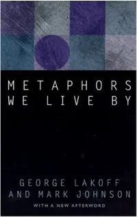 George Lakoff and Mark Johnsen (2003) Metaphors We Live By