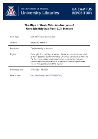 The Rise of Geek Chic: an Analysis of Nerd Identity in a Post-Cult Market