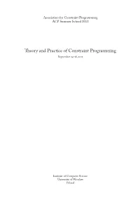Theory and Practice of Constraint Programming September 24-28, 2012