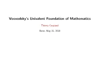 Voevodsky's Univalent Foundation of Mathematics