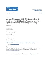 (Calcium and Integrin Binding Protein 2) Mutation Associated with Non- Syndromic Hearing Loss in a Hispanic Family Kunjan Patel Albert Einstein College of Medicine