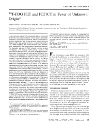 18F-FDG PET and PET/CT in Fever of Unknown Origin*