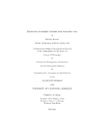 Extraction of Semantic Relations from Bioscience Text
