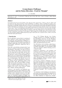 Geomechanics Challenges and Its Future Direction – Food for Thought*
