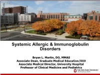 Systemic Allergic Disorders, Immunodeficiency And